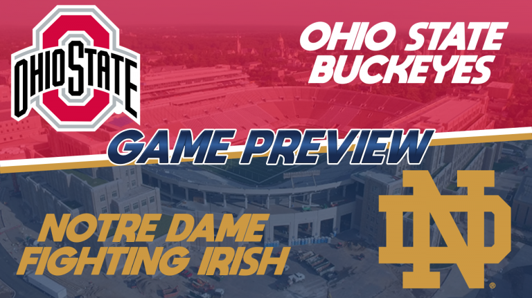 Week Eight: Ohio State v. Notre Dame Preview – CFSL