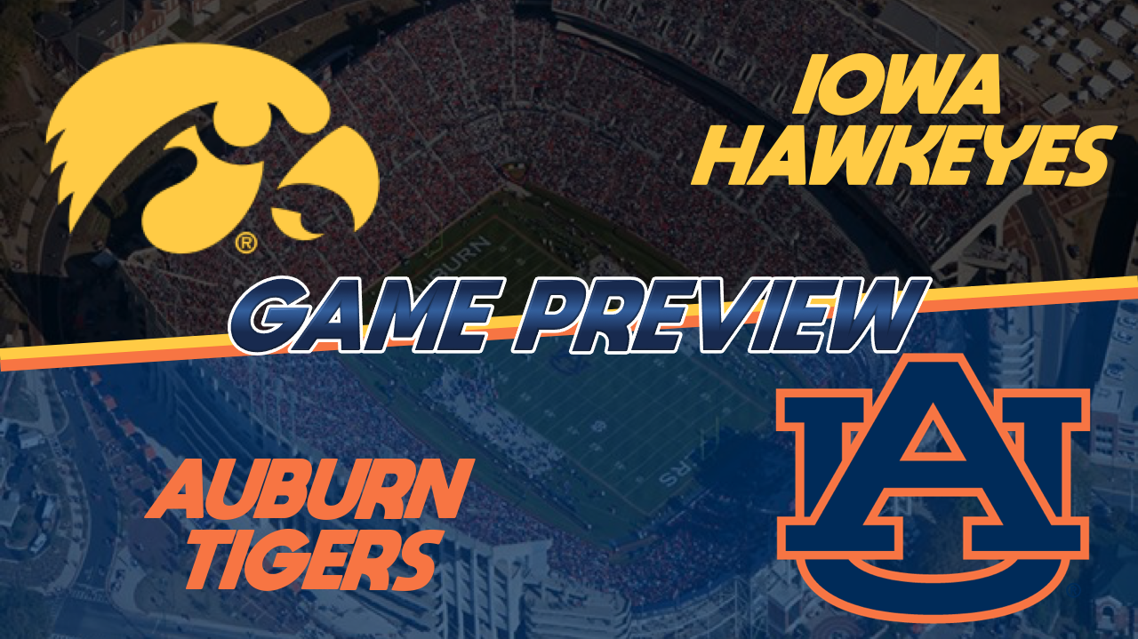 Week 8 Iowa vs Auburn Preview CFSL