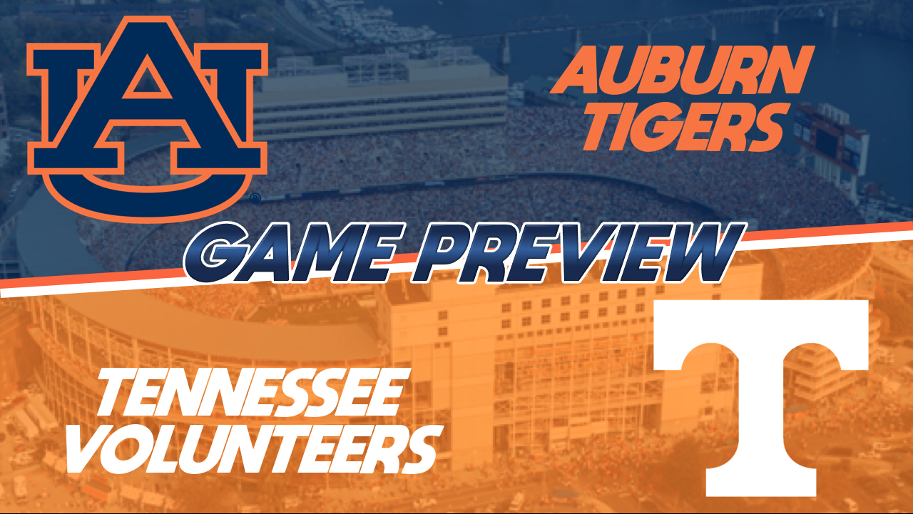 Week 11 Auburn vs Tennessee Preview CFSL