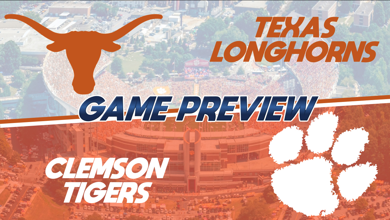 Week Ten: Texas Vs. Clemson Preview – CFSL